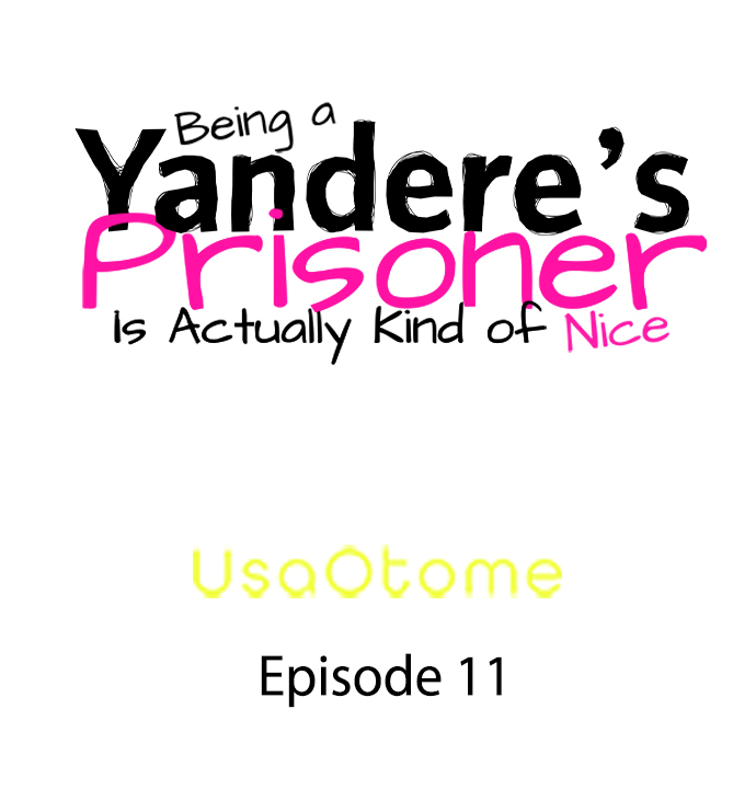 A Yandere’s Obsessive Love: My Sweet Prison Chapter 11 - Page 1