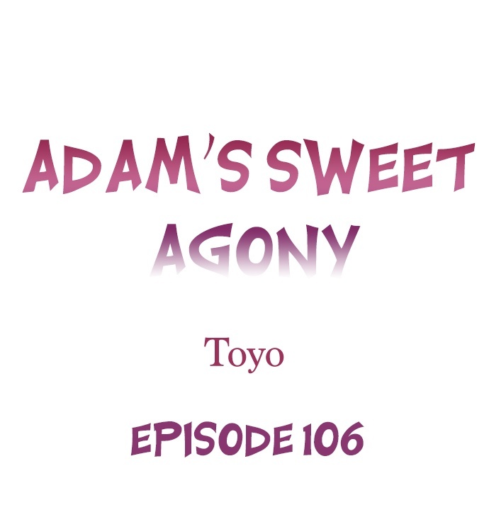 Adam’s Sweet Agony Chapter 106 - Page 0