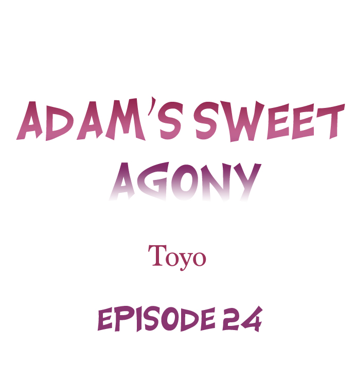 Adam’s Sweet Agony Chapter 24 - Page 0