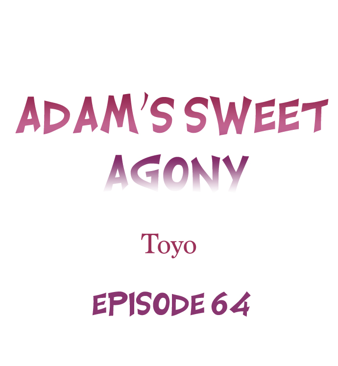 Adam’s Sweet Agony Chapter 64 - Page 0