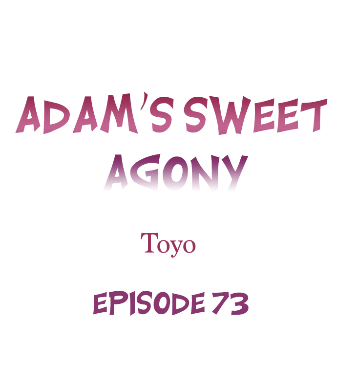 Adam’s Sweet Agony Chapter 73 - Page 0