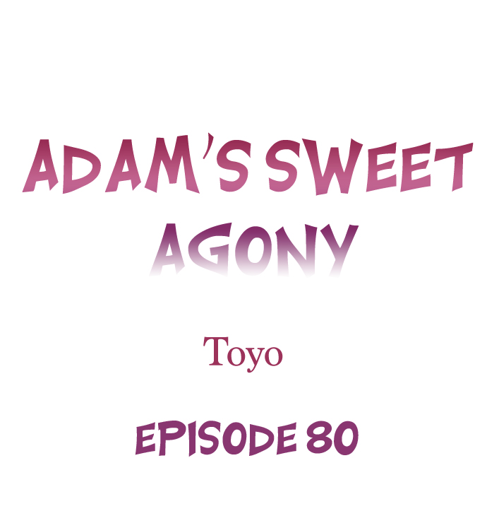 Adam’s Sweet Agony Chapter 80 - Page 0