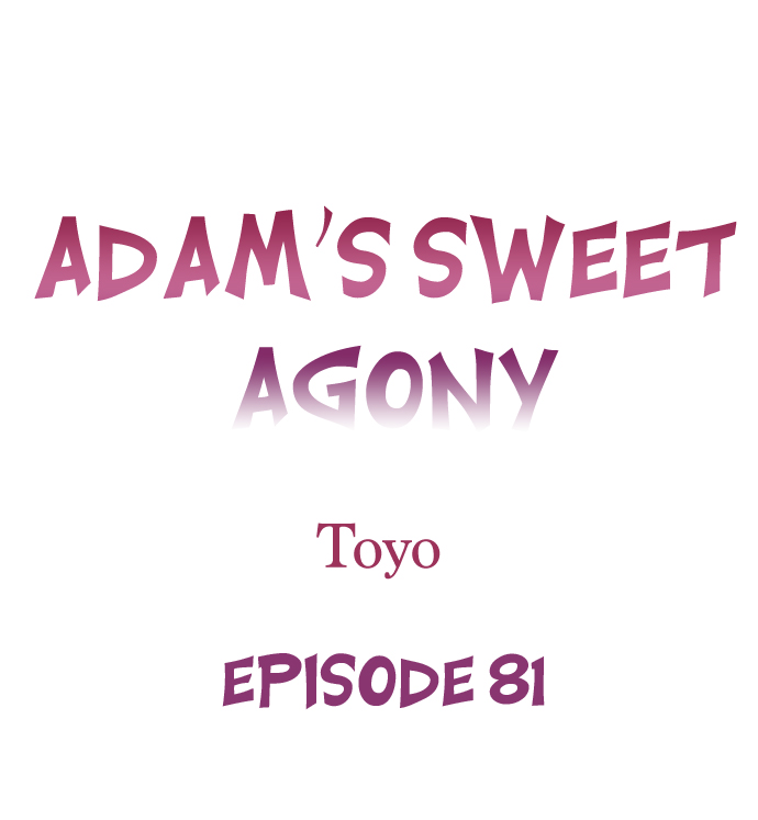 Adam’s Sweet Agony Chapter 81 - Page 0
