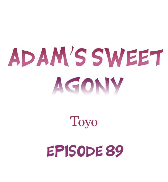 Adam’s Sweet Agony Chapter 89 - Page 0