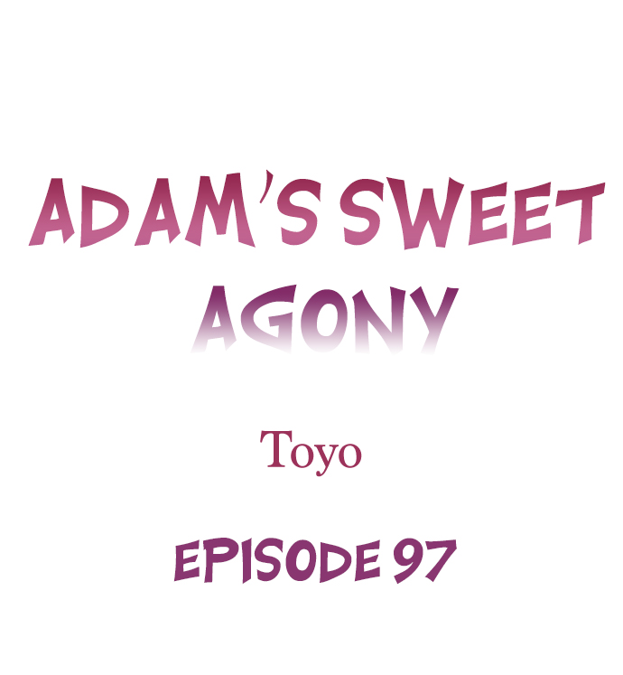 Adam’s Sweet Agony Chapter 97 - Page 0