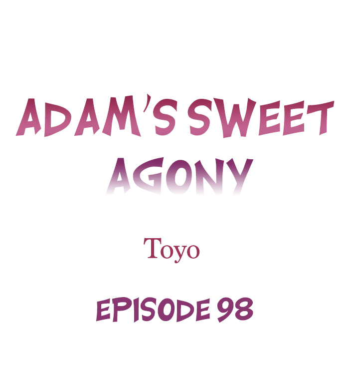Adam’s Sweet Agony Chapter 98 - Page 0