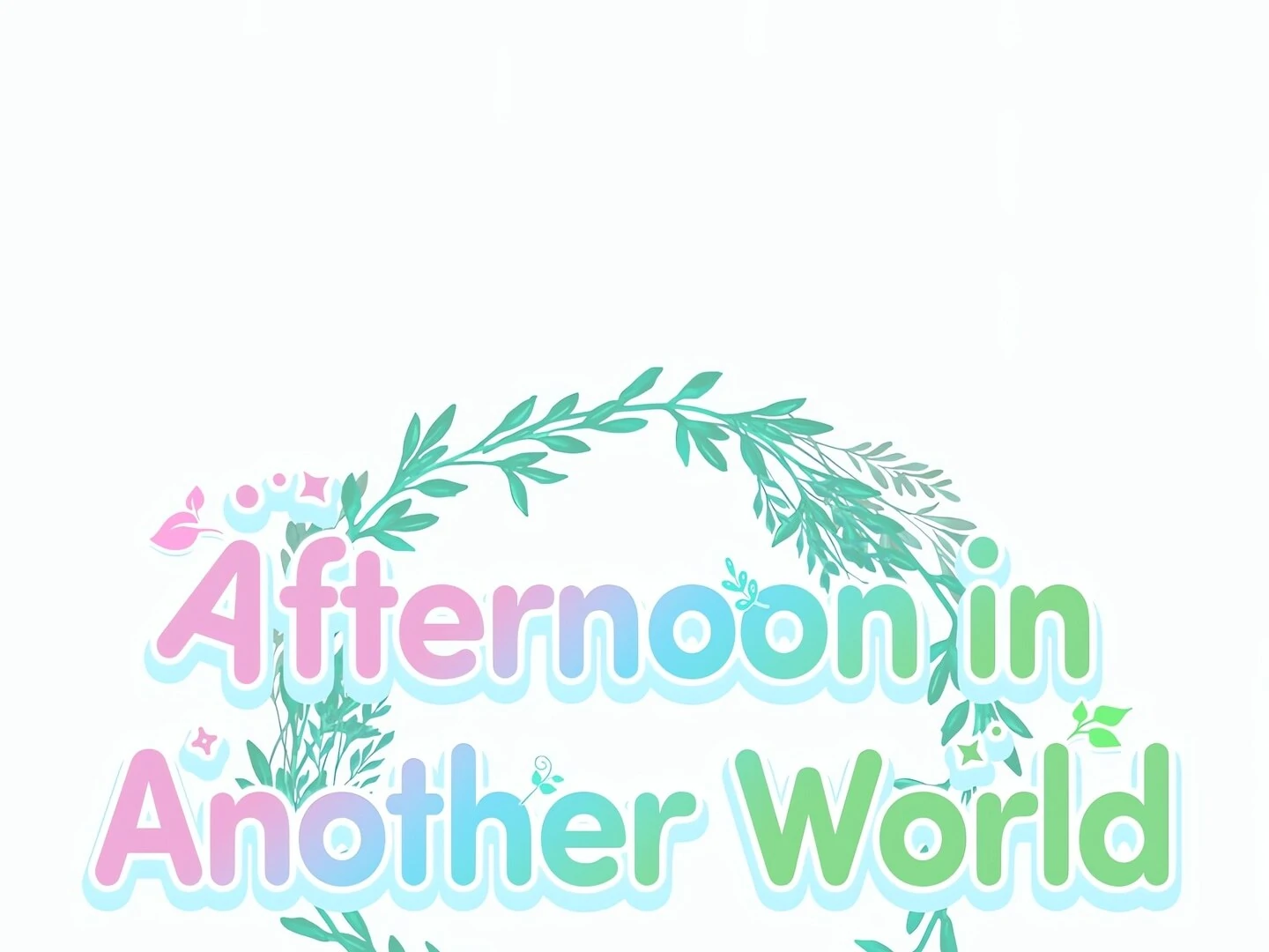 Afternoon in Another World Chapter 18 - Page 12