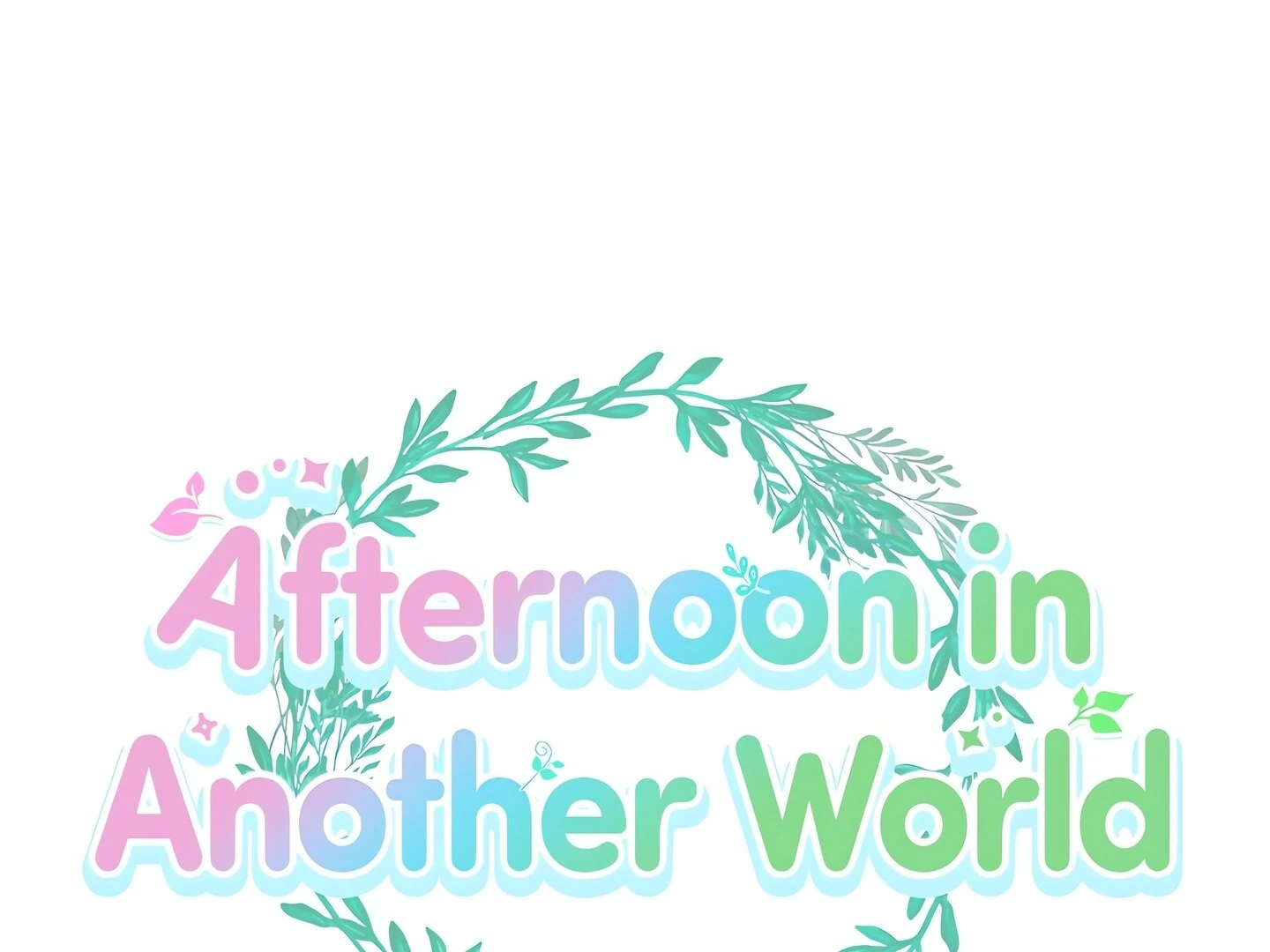 Afternoon in Another World Chapter 25 - Page 26