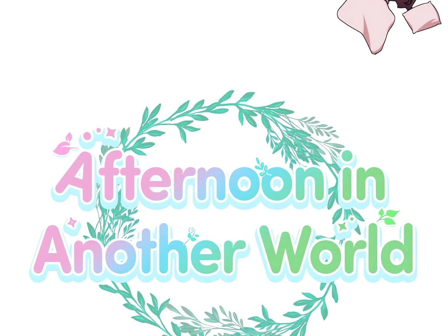 Afternoon in Another World Chapter 28 - Page 41