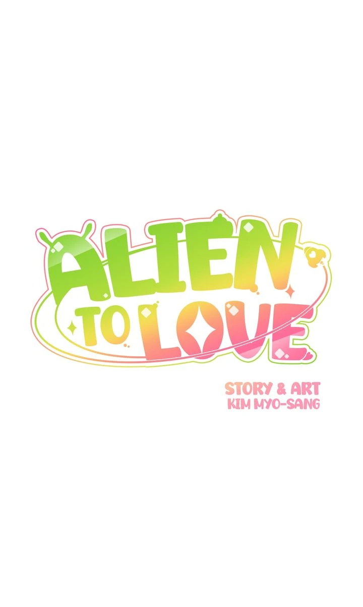 Alien to Love Chapter 4 - Page 17
