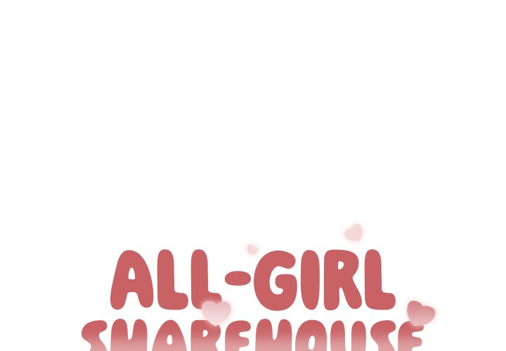 All-Girl Sharehouse Chapter 17 - Page 1