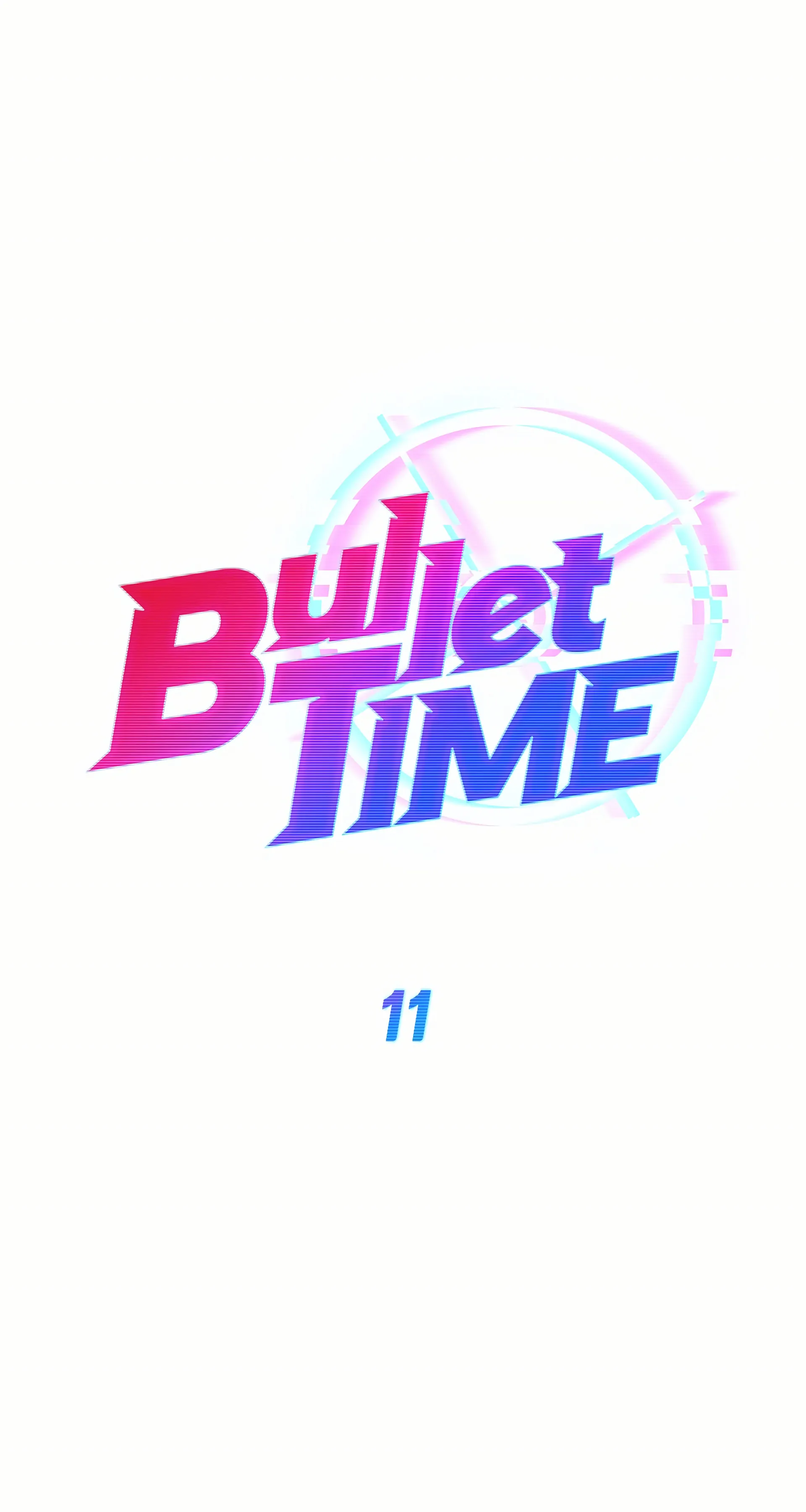Bullet Time Chapter 11 - Page 20