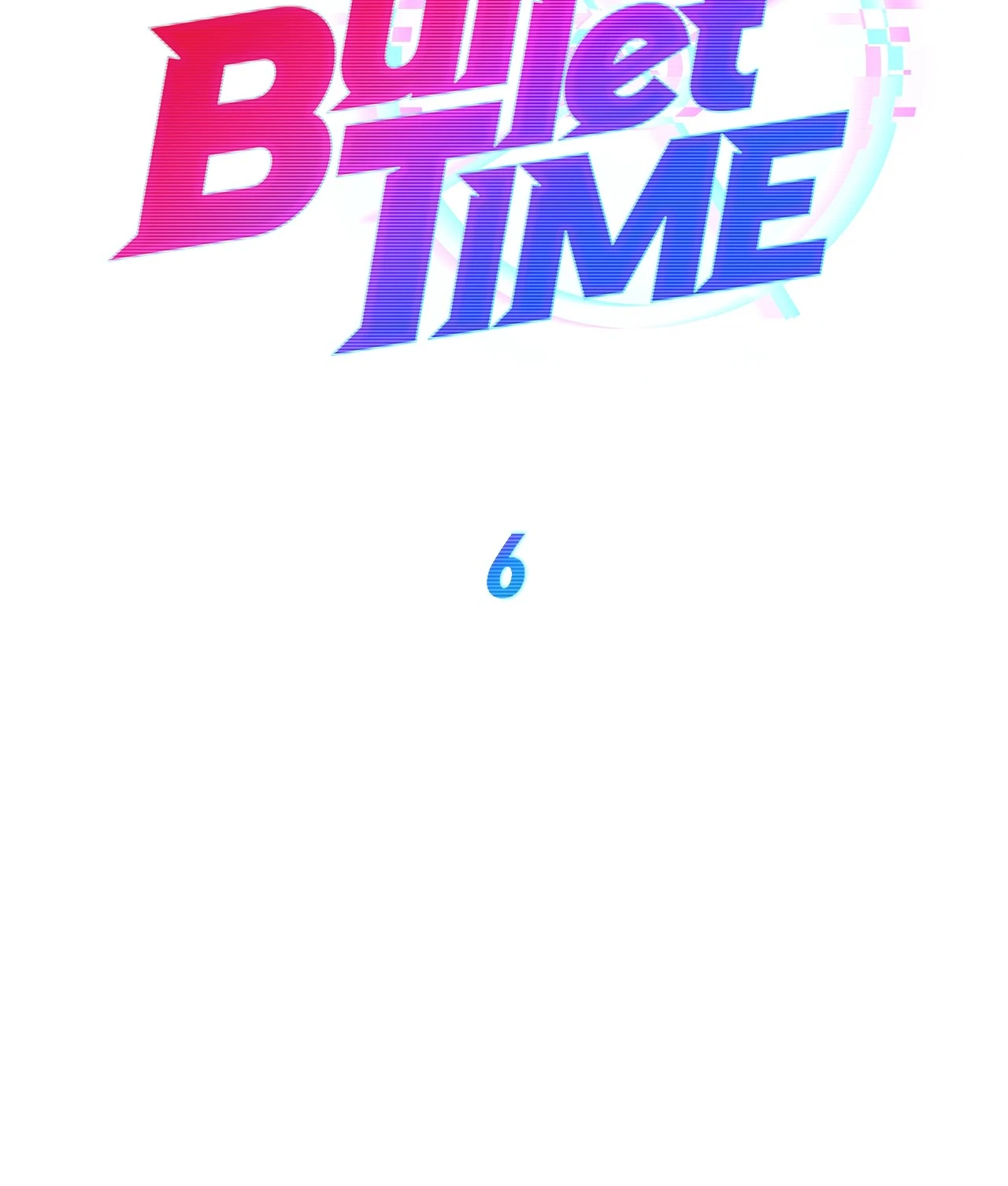 Bullet Time Chapter 6 - Page 29