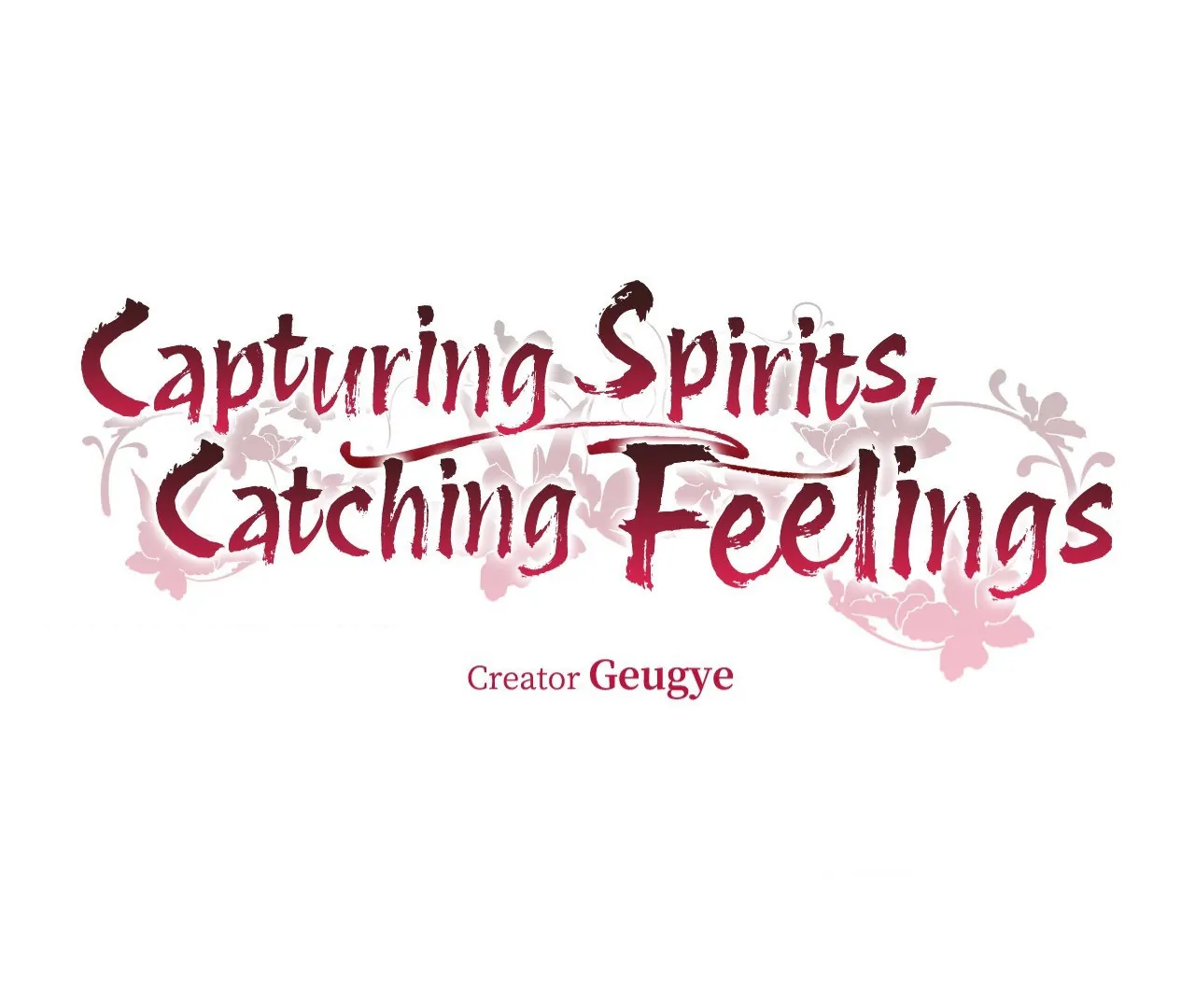 Capturing Spirits, Catching Feelings Chapter 12 - Page 13
