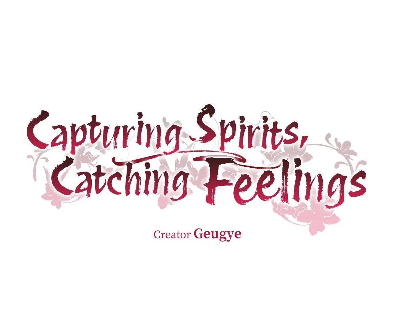 Capturing Spirits, Catching Feelings Chapter 13 - Page 11