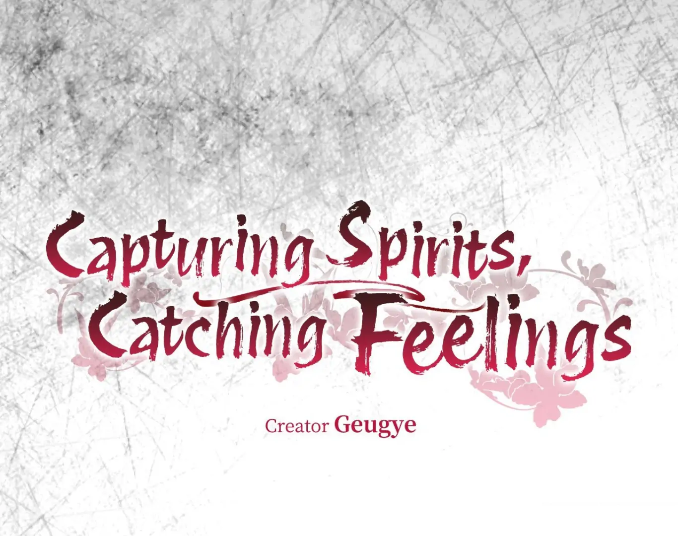 Capturing Spirits, Catching Feelings Chapter 3 - Page 9