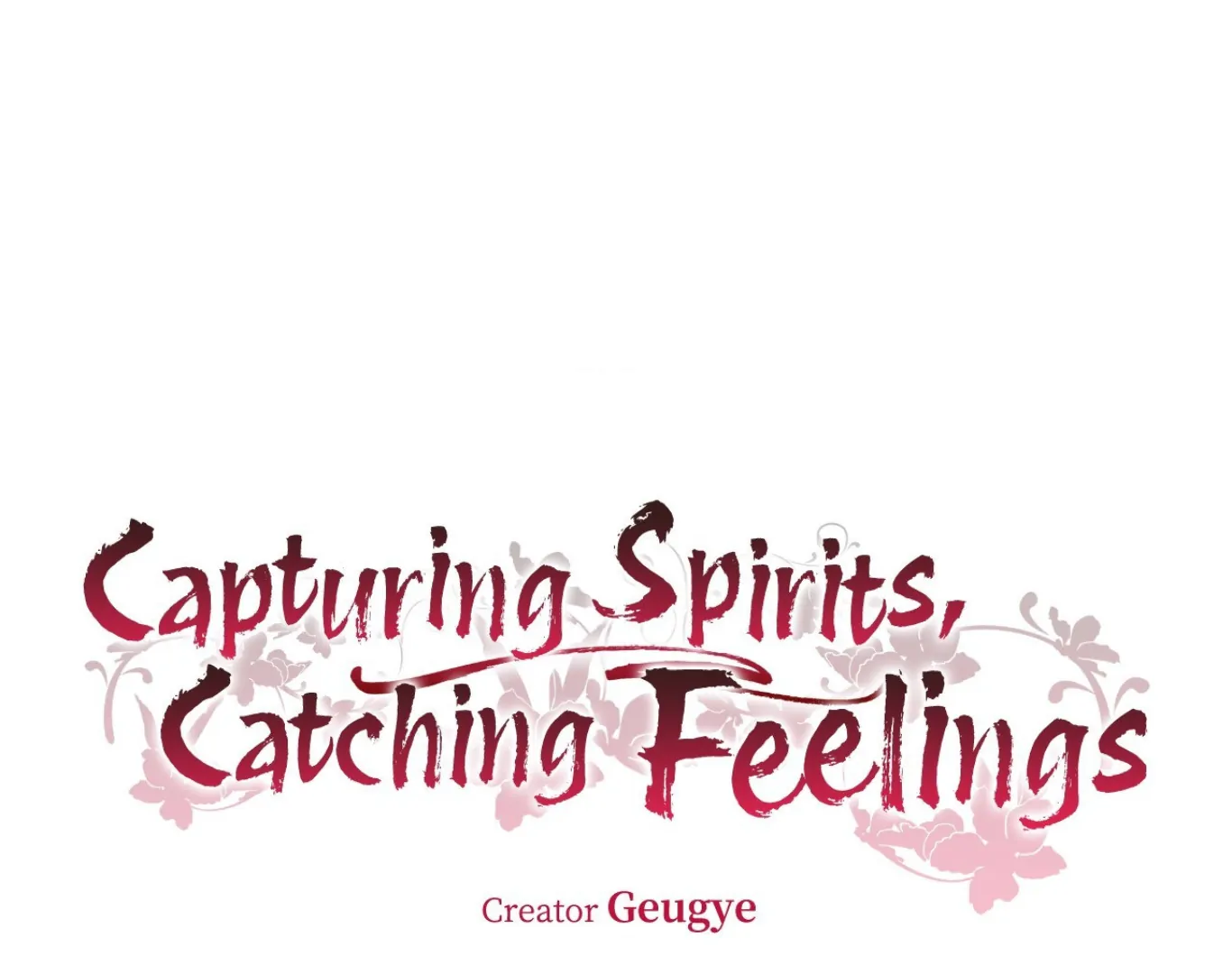 Capturing Spirits, Catching Feelings Chapter 5 - Page 25