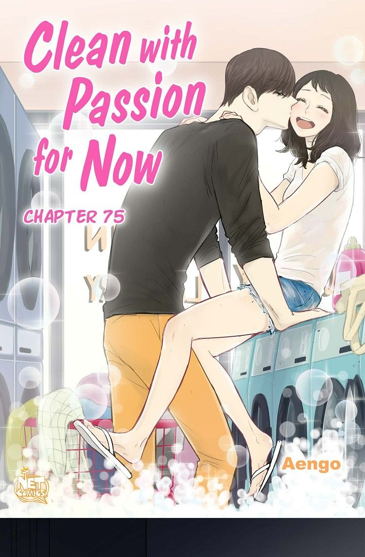 Clean with Passion for Now Chapter 75 - Page 1