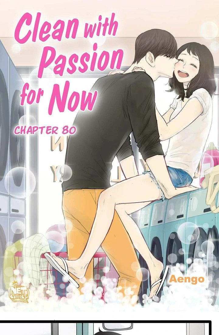 Clean with Passion for Now Chapter 80 - Page 1