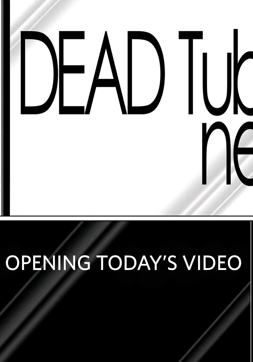 Dead Tube Chapter 58 - Page 14