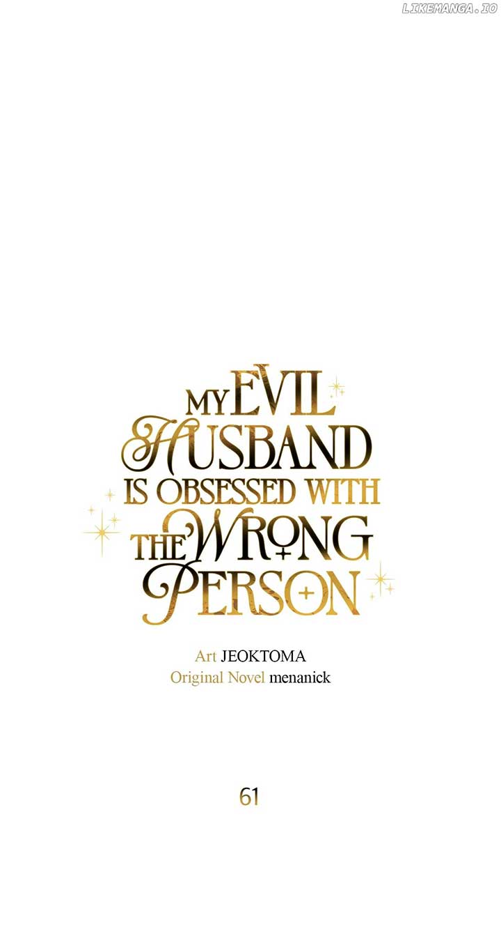 Dear Villainous Husband , the One to be Obsessed with is Over There Chapter 61 - Page 12