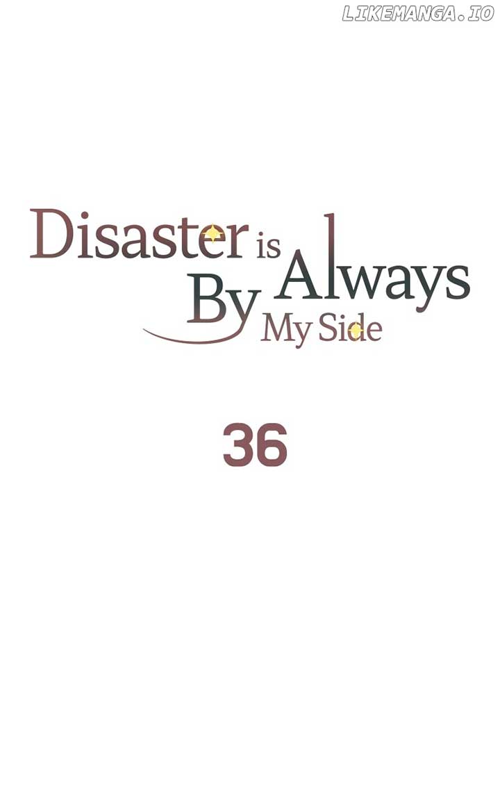 Disaster Is Always Nearby Chapter 36 - Page 54