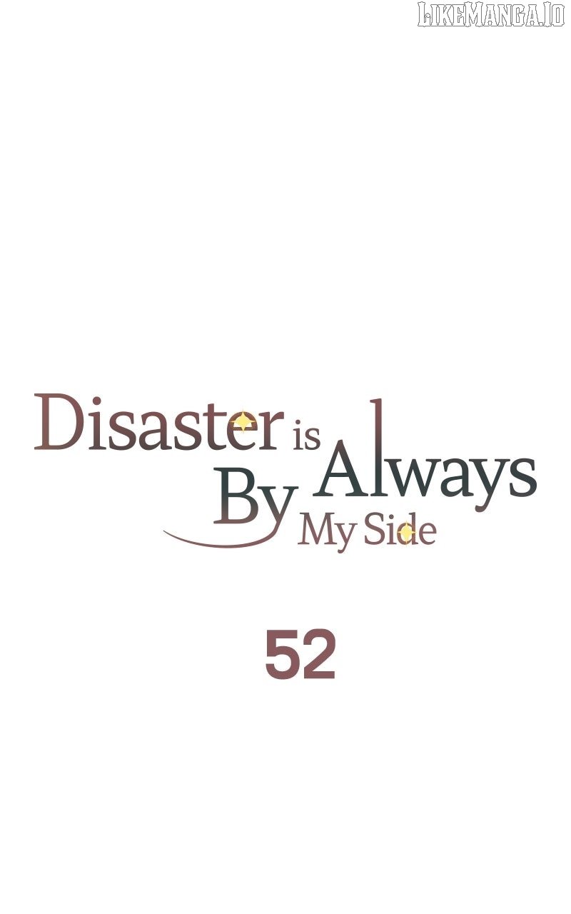 Disaster Is Always Nearby Chapter 52 - Page 32