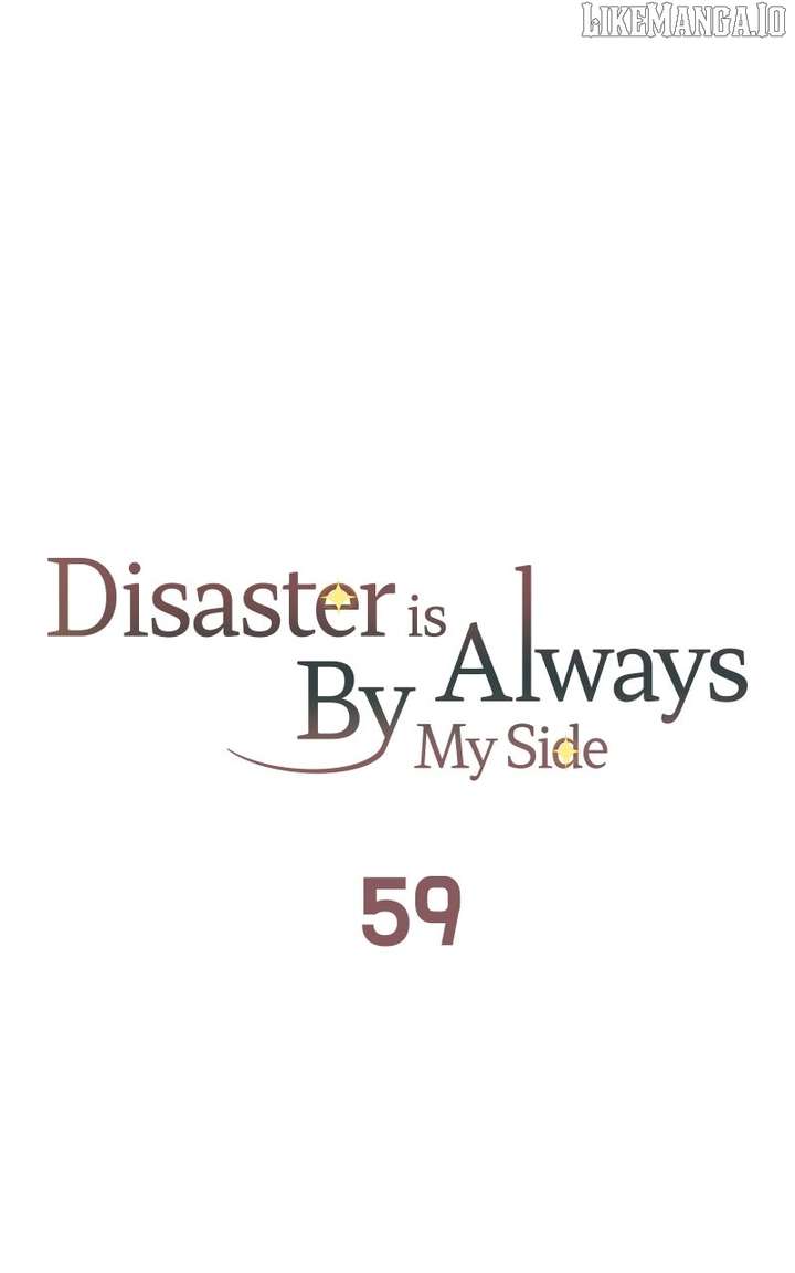 Disaster Is Always Nearby Chapter 59 - Page 57