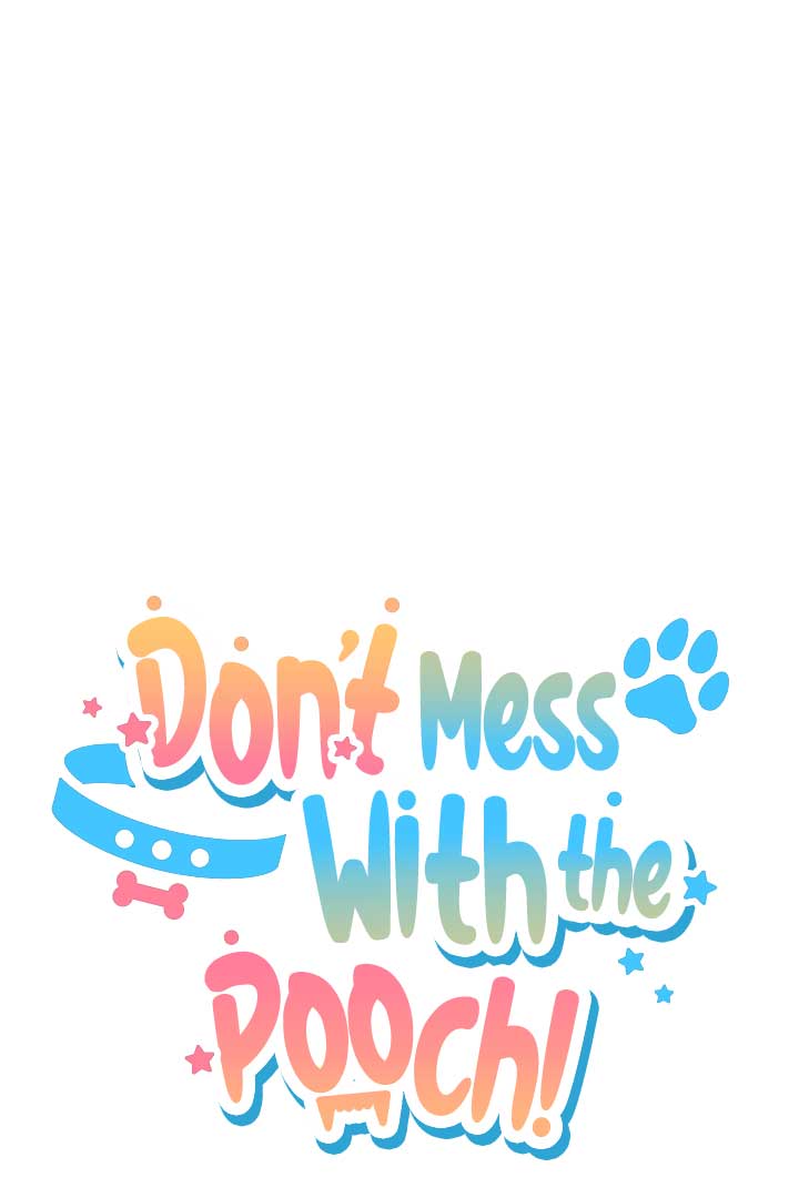 Don’t Mess With the Puppy! Chapter 1 - Page 32