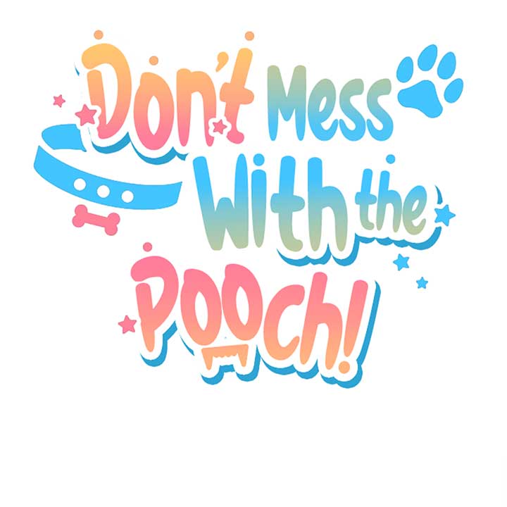 Don’t Mess With the Puppy! Chapter 12 - Page 18