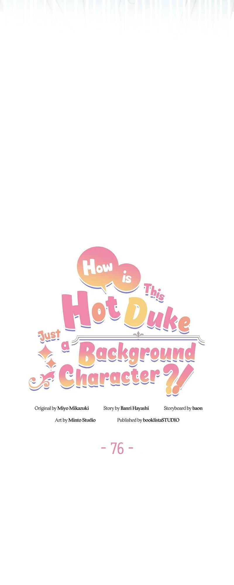 Even Though I Become a Side Character, I’m Being Adored by an Overprotective Duke Chapter 76 - Page 3
