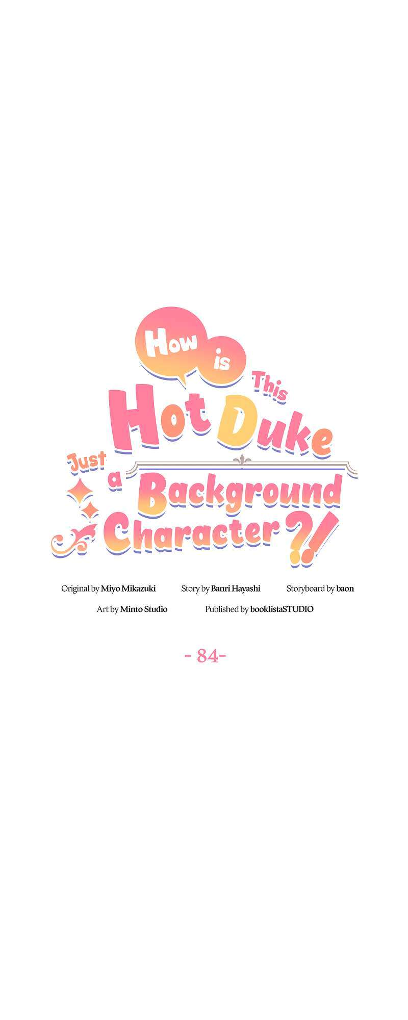 Even Though I Become a Side Character, I’m Being Adored by an Overprotective Duke Chapter 84 - Page 3