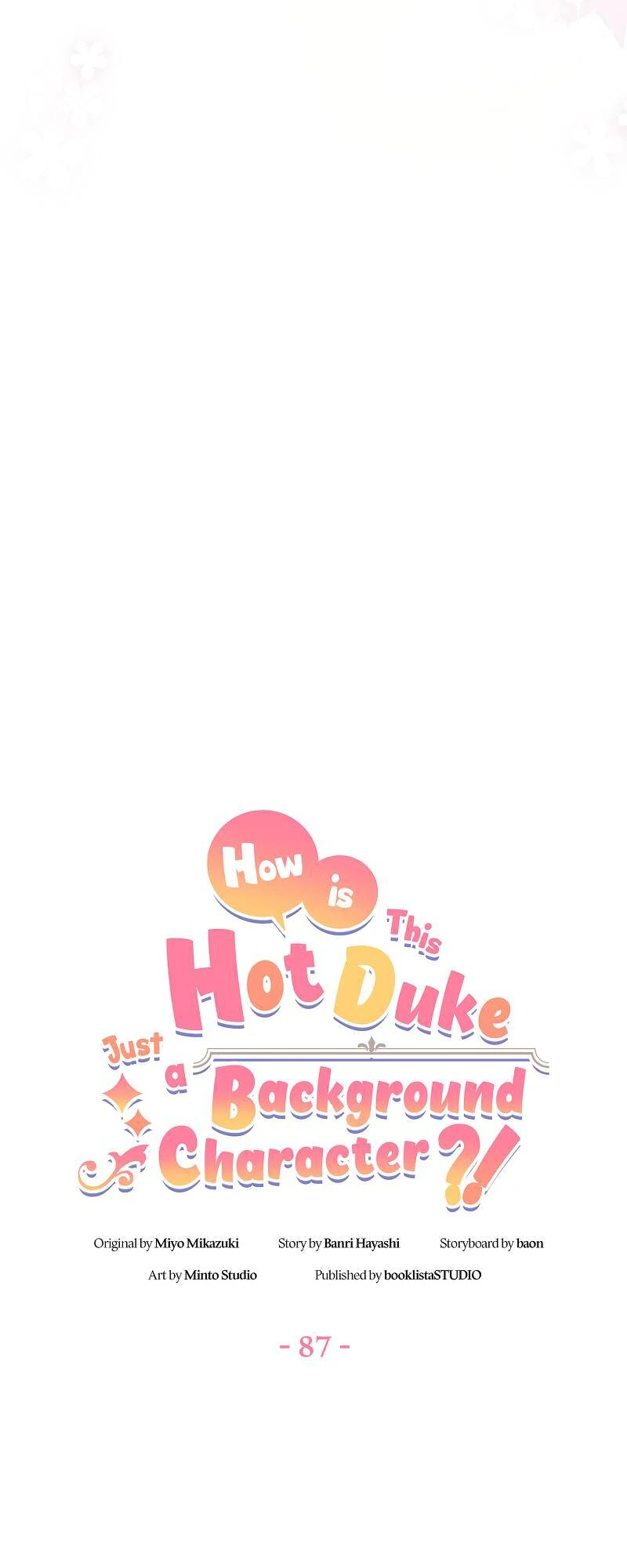 Even Though I Become a Side Character, I’m Being Adored by an Overprotective Duke Chapter 87 - Page 12