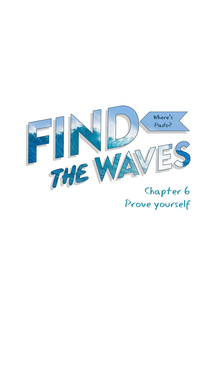 Find the Waves Chapter 6 - Page 4