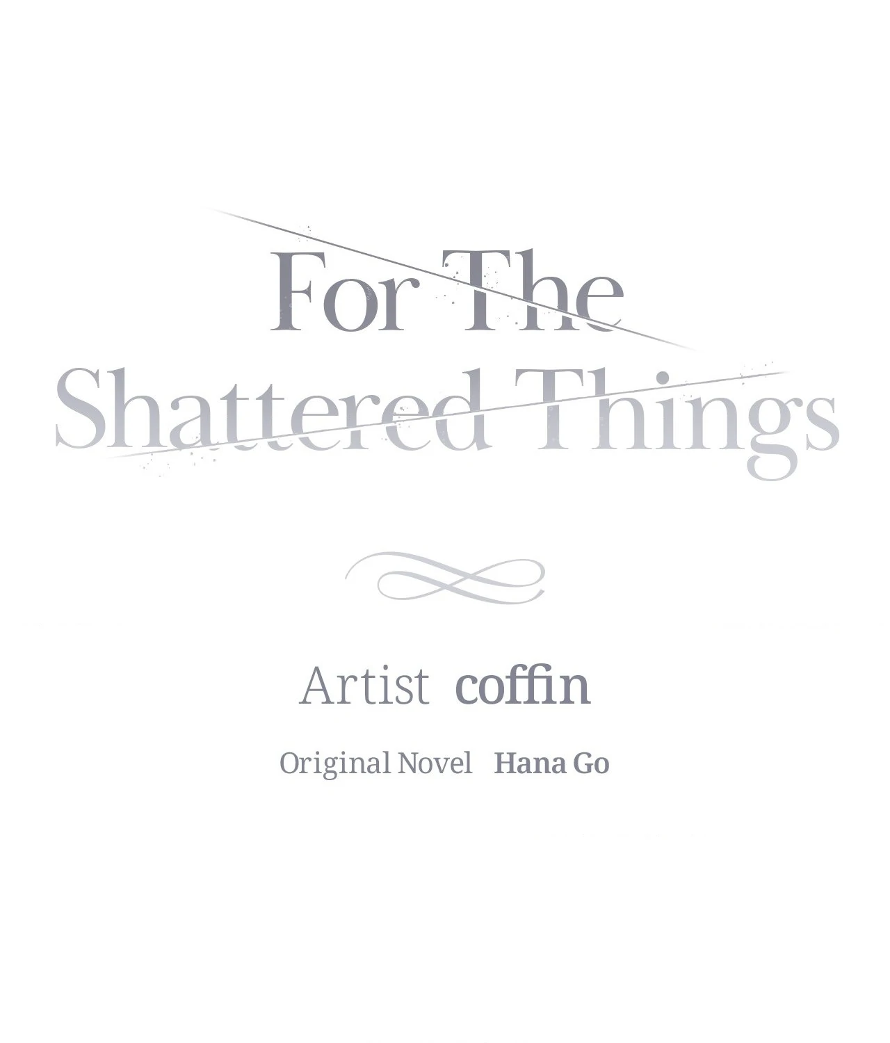 For the Shattered Things Chapter 18 - Page 22