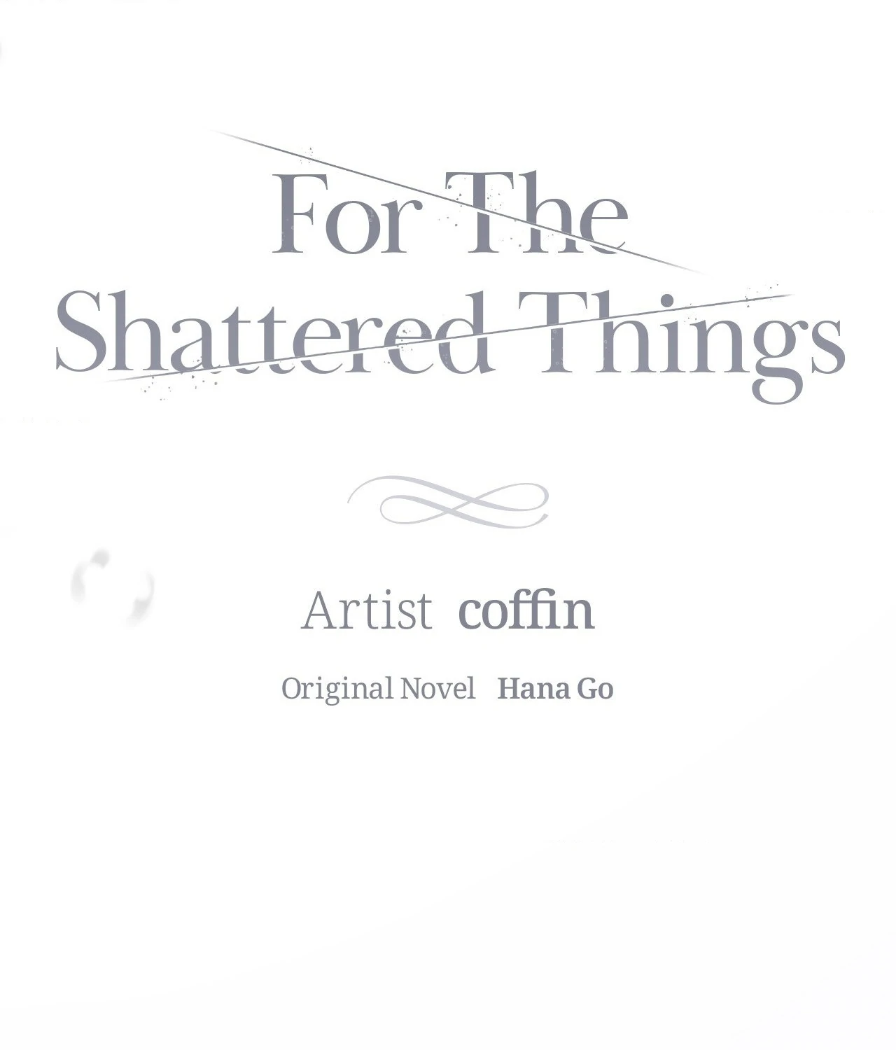 For the Shattered Things Chapter 29 - Page 16