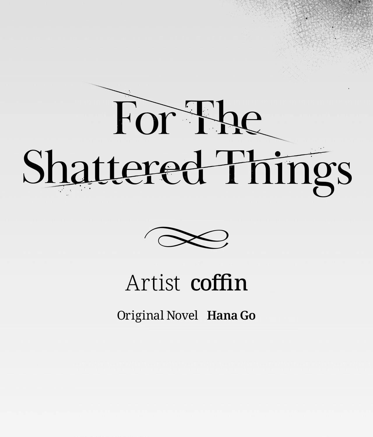 For the Shattered Things Chapter 45 - Page 41