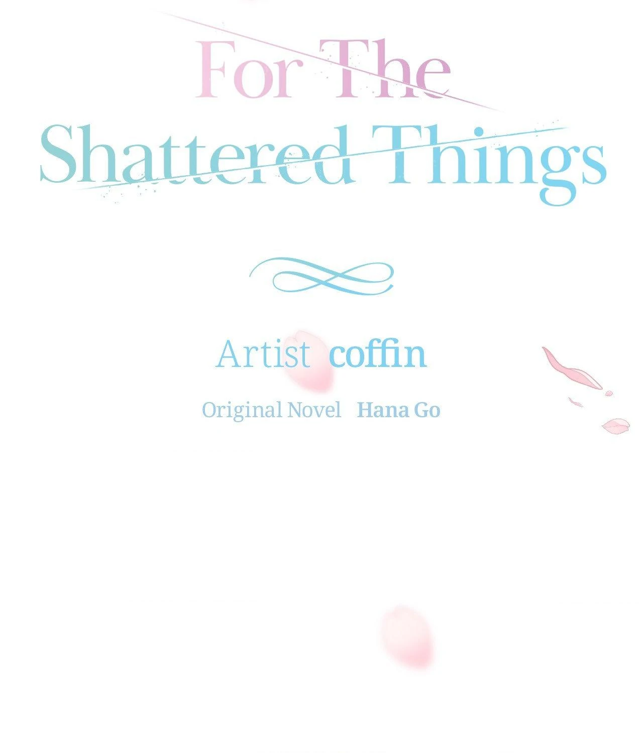 For the Shattered Things Chapter 50 - Page 29