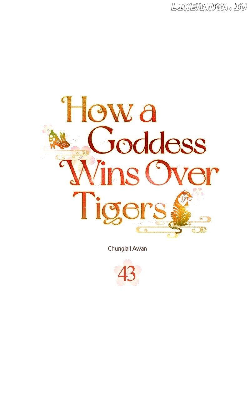 Goddess’s Way of Attacking Tigers Chapter 43 - Page 74