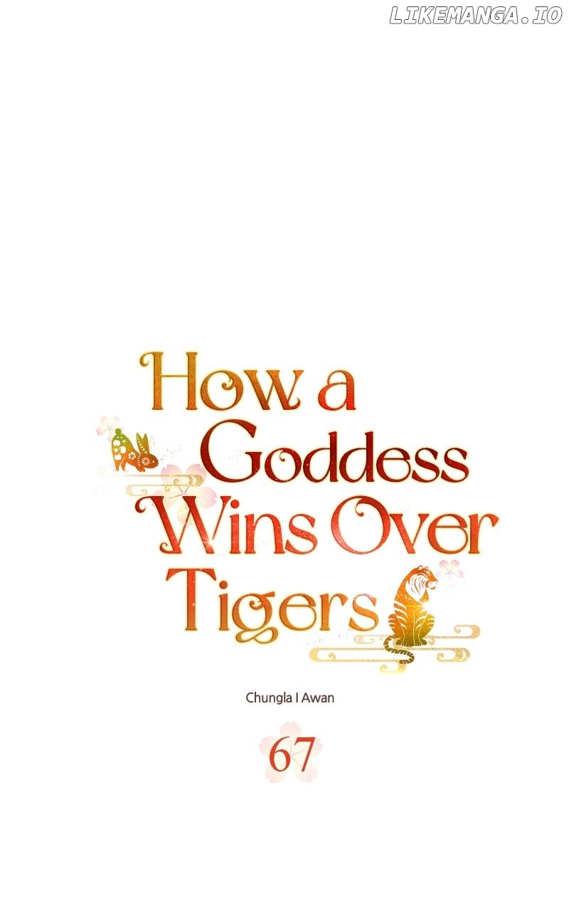 Goddess’s Way of Attacking Tigers Chapter 67 - Page 10