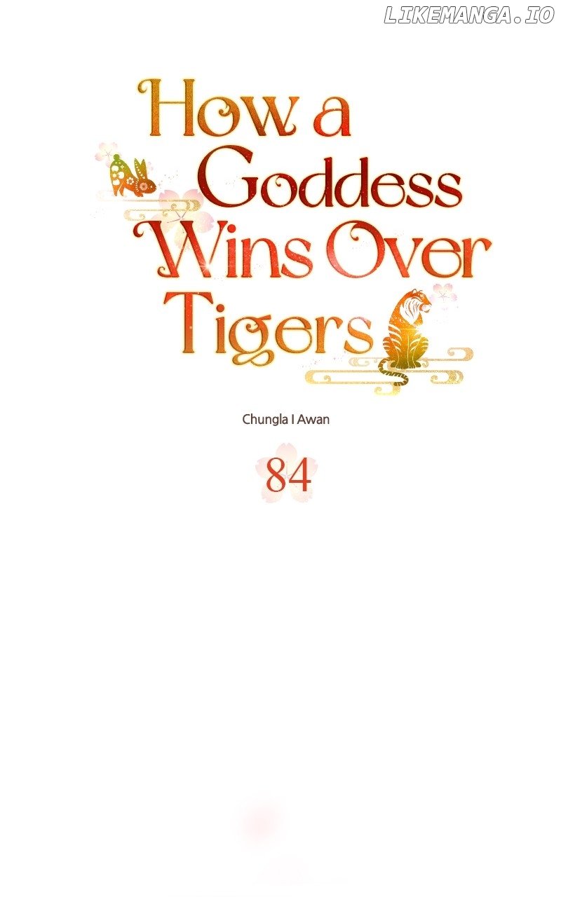 Goddess’s Way of Attacking Tigers Chapter 84 - Page 8