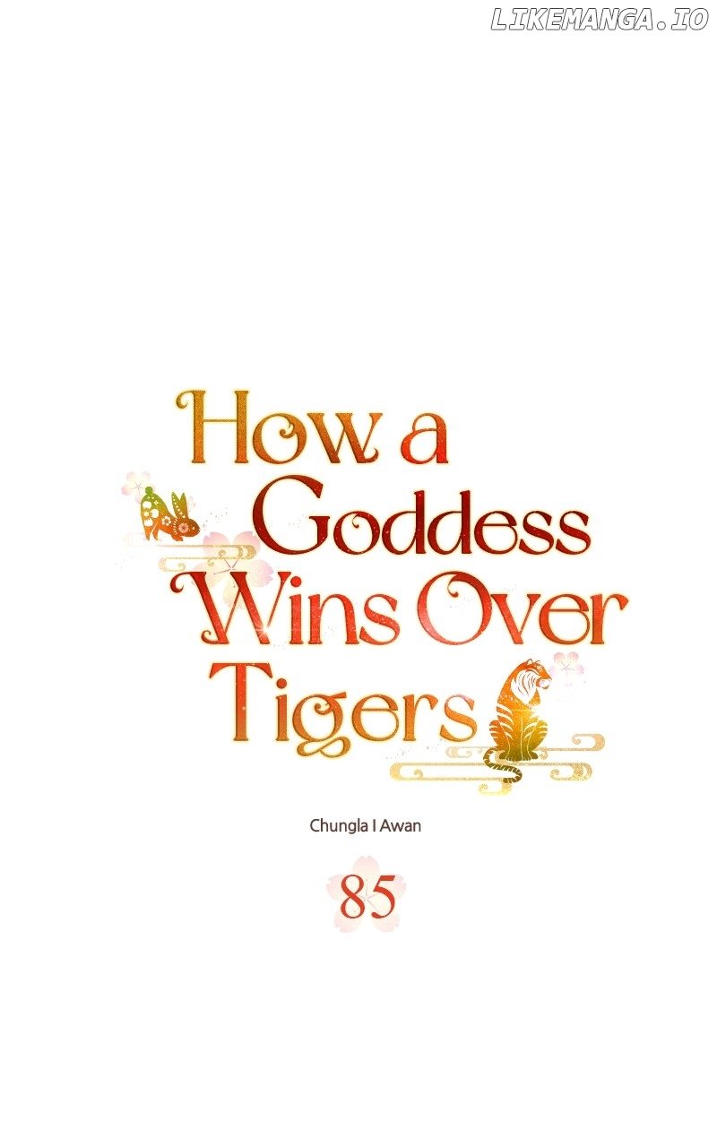 Goddess’s Way of Attacking Tigers Chapter 85 - Page 5