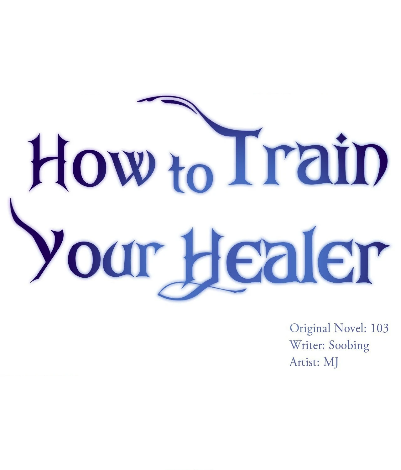 How to Train Your Healer Chapter 39 - Page 1