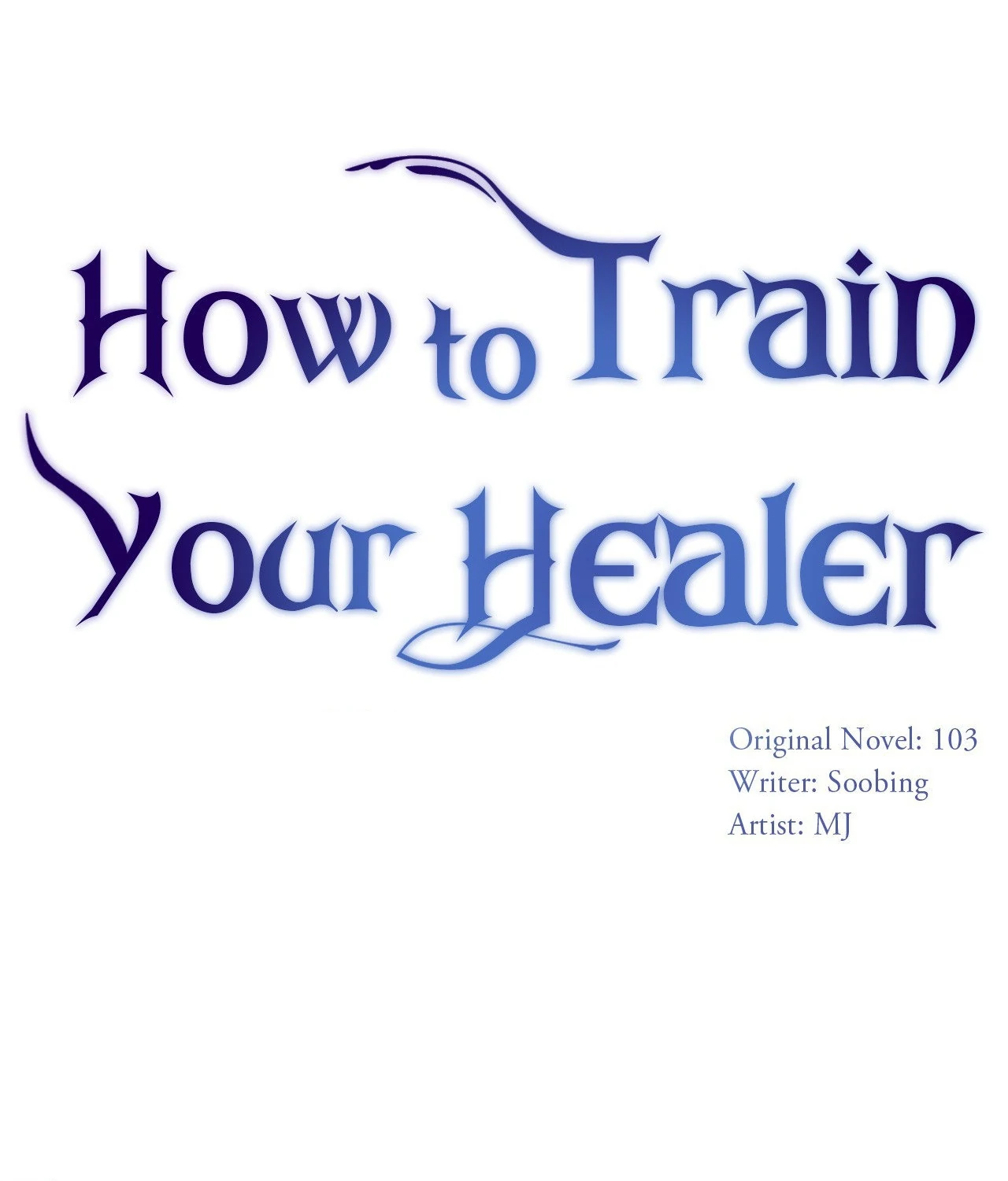 How to Train Your Healer Chapter 40 - Page 3