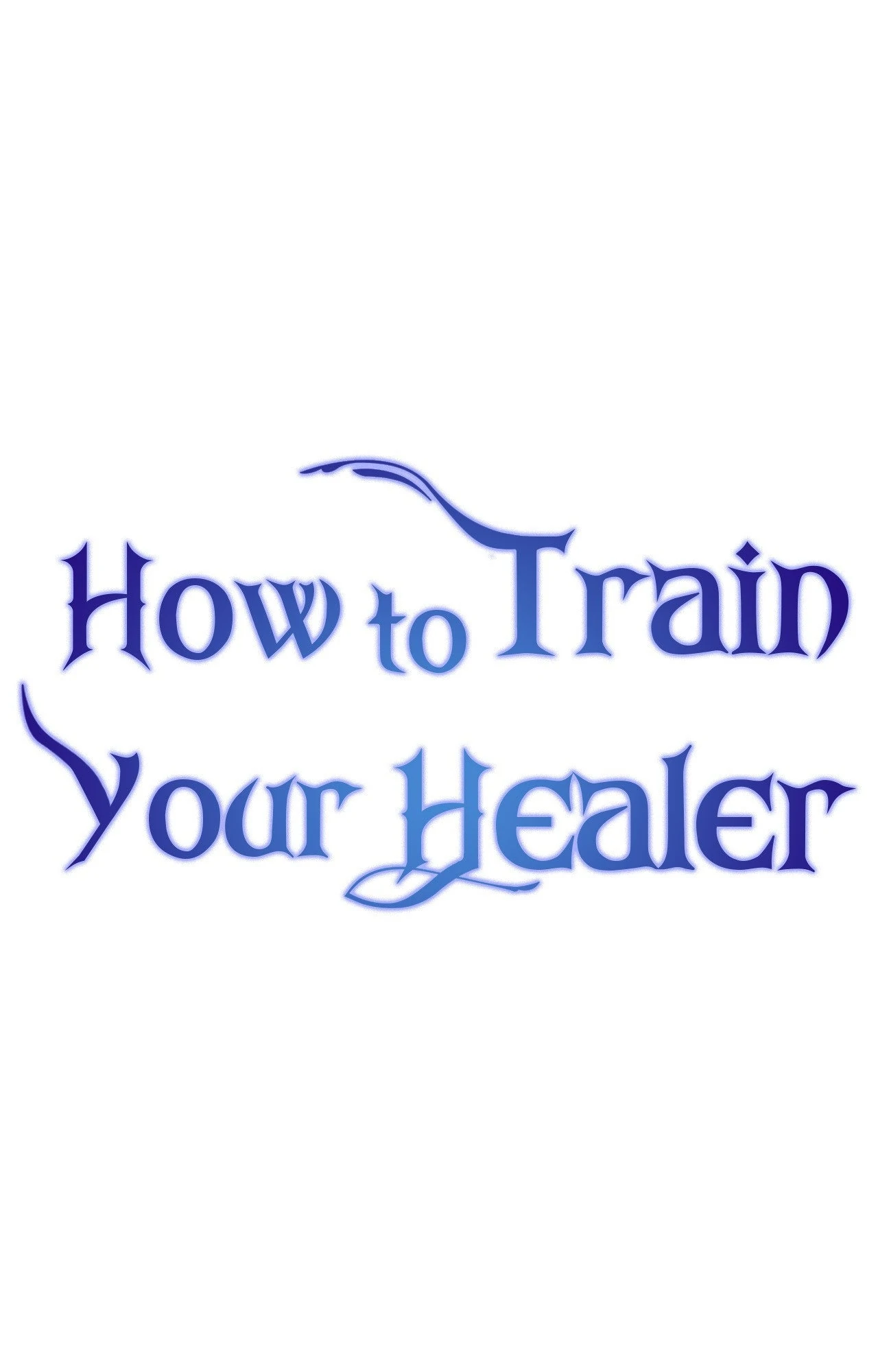 How to Train Your Healer Chapter 54 - Page 3