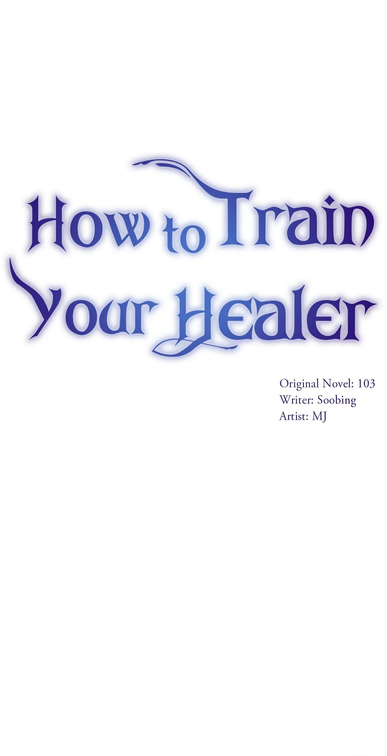 How to Train Your Healer Chapter 55 - Page 1