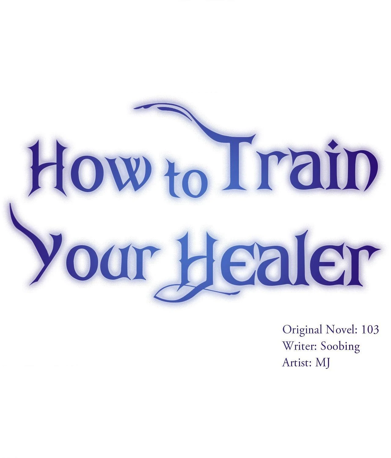 How to Train Your Healer Chapter 60 - Page 1