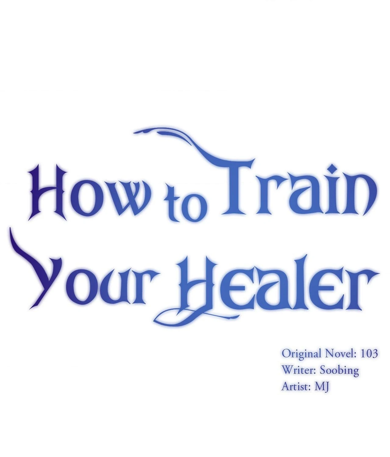 How to Train Your Healer Chapter 64 - Page 1