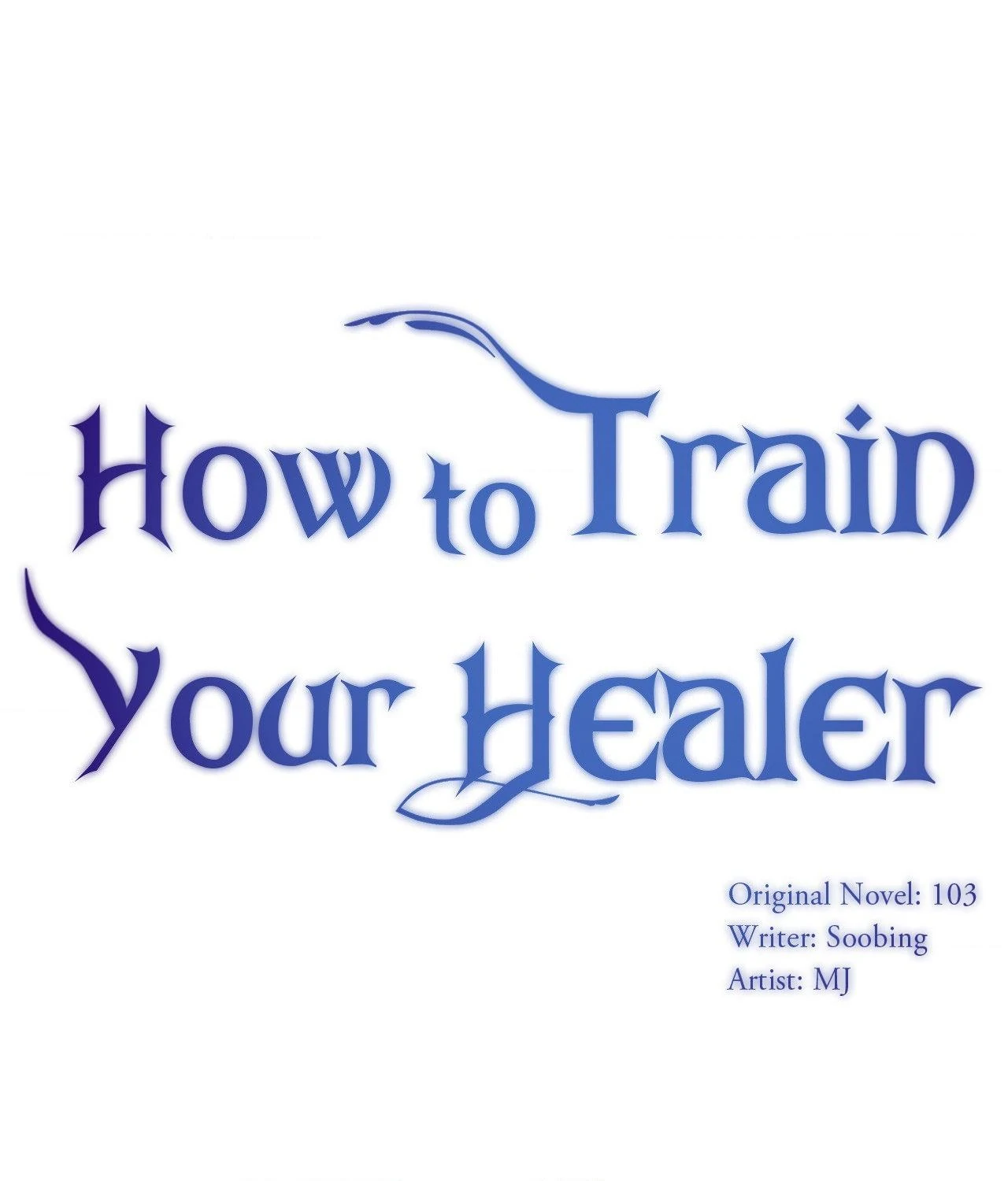 How to Train Your Healer Chapter 76 - Page 1