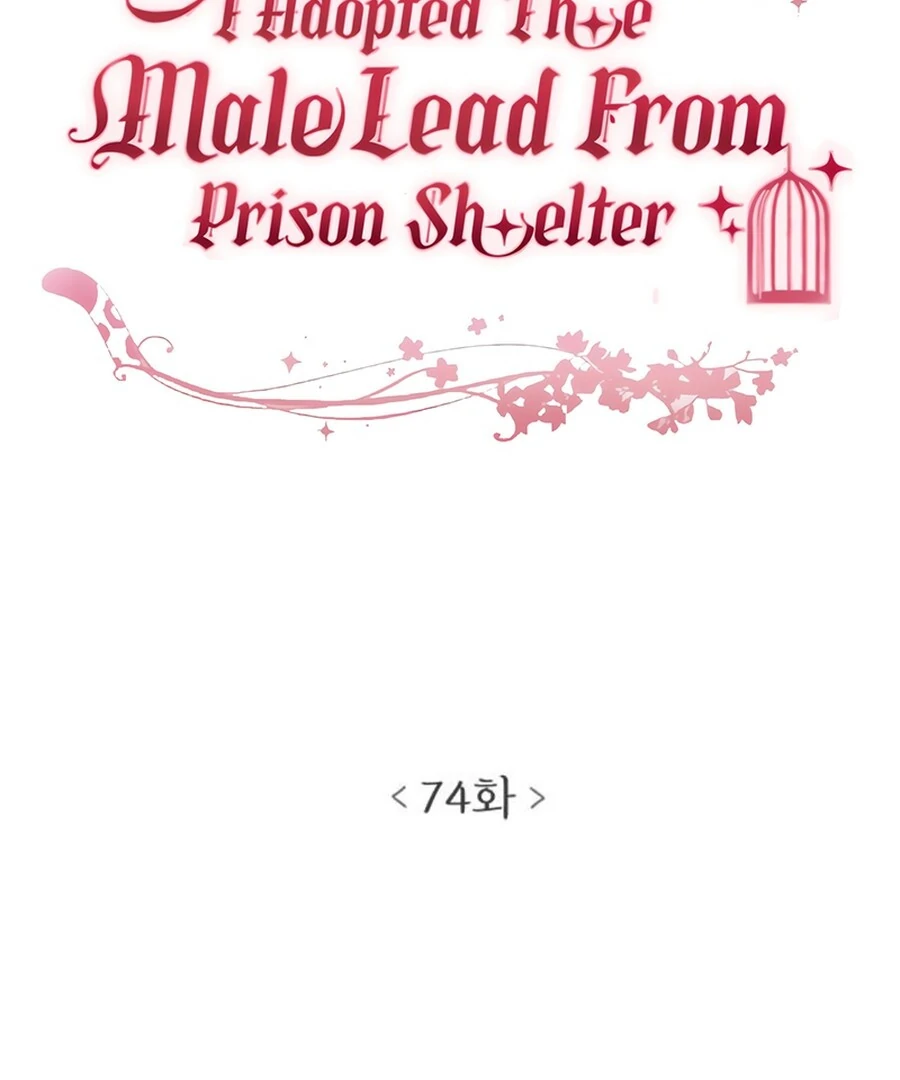 I Adopted a Male Lead From a Prison Shelter Chapter 74 - Page 30